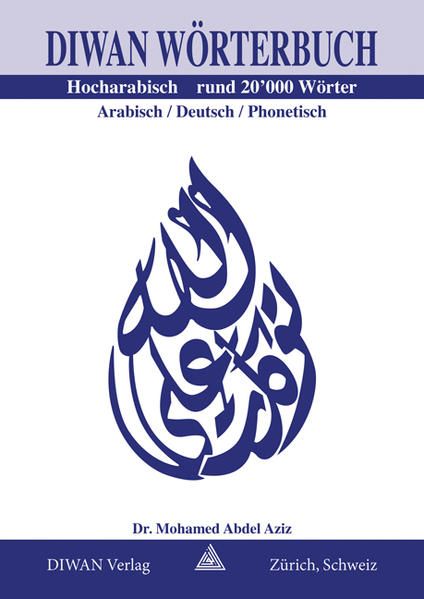 Produktbild: Diwan W&ouml;rterbuch, Hocharabisch, Arabisch-Deutsch-phonetisch Rund 20'000 W&ouml;rter