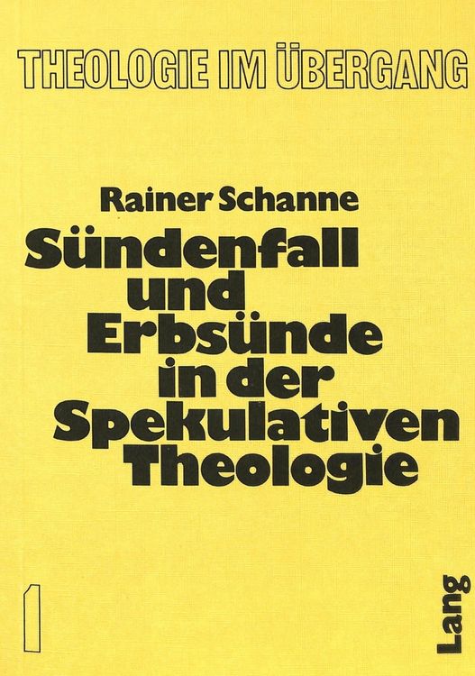 Produktbild: S&uuml;ndenfall und Erbs&uuml;nde in der spekulativen Theologie