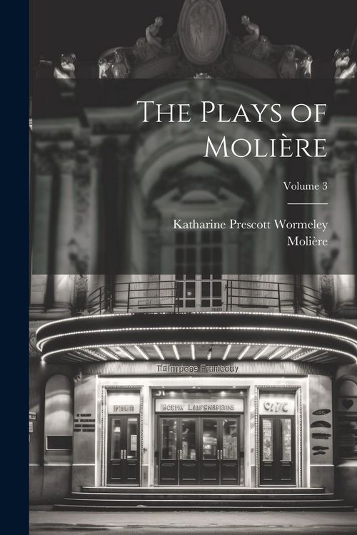 Produktbild: The Plays of Moli&egrave;re; Volume 3