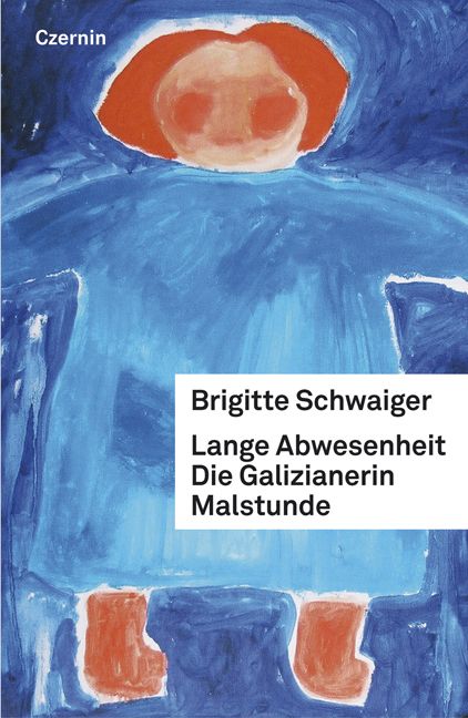 Produktbild: Die Galizianerin. Lange Abwesenheit. Malstunde