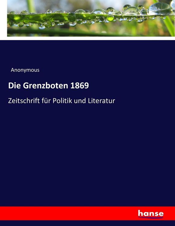 Produktbild: Die Grenzboten 1869