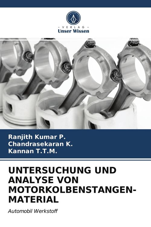 Produktbild: UNTERSUCHUNG UND ANALYSE VON MOTORKOLBENSTANGEN- MATERIAL