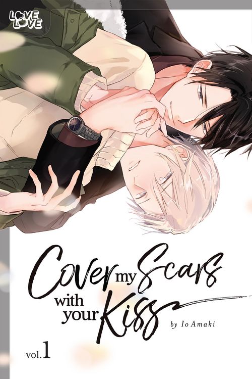Produktbild: Cover My Scars With Your Kiss, Volume 1
