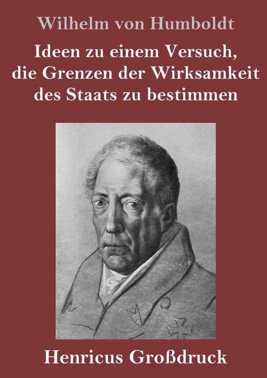 Produktbild: Ideen zu einem Versuch, die Grenzen der Wirksamkeit des Staats zu bestimmen (Gro&szlig;druck)