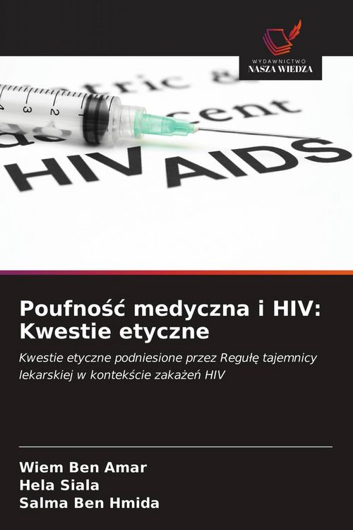 Produktbild: Poufno&iquest;&iquest; medyczna i HIV: Kwestie etyczne