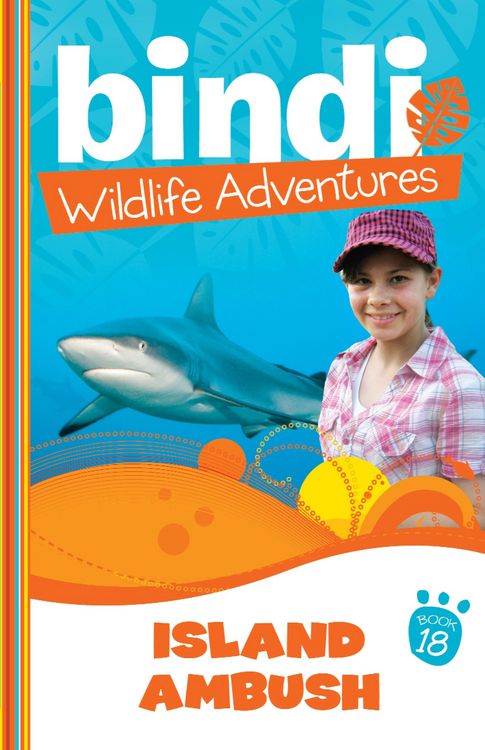Produktbild: Bindi Wildlife Adventures 18: Island Ambush