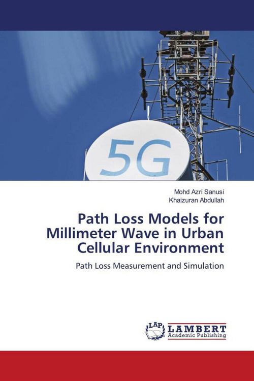 Produktbild: Path Loss Models for Millimeter Wave in Urban Cellular Environment