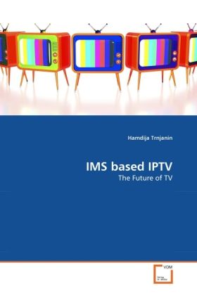 Produktbild: Trnjanin, H: IMS based IPTV