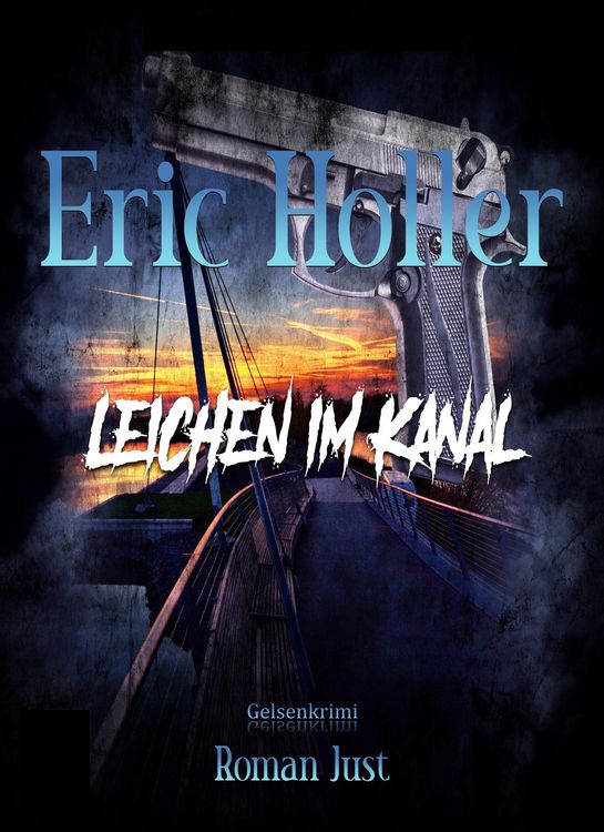 Produktbild: Eric Holler: Leichen im Kanal