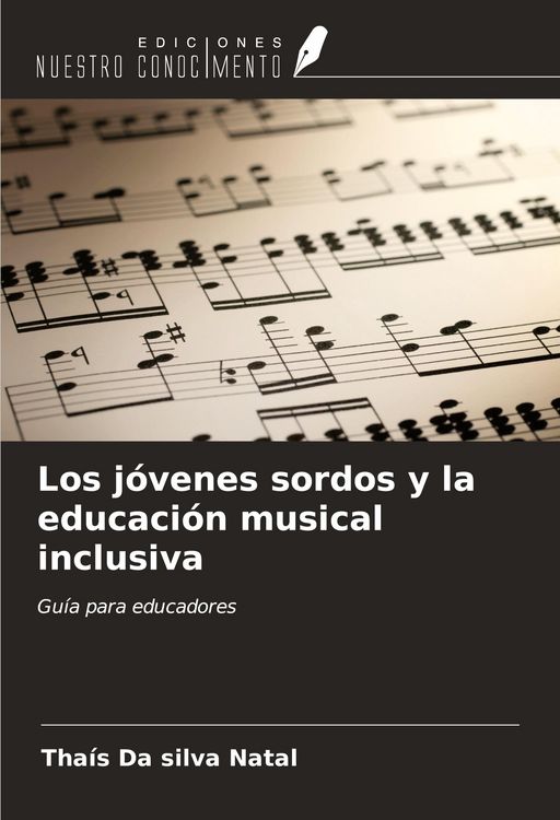 Produktbild: Los j&oacute;venes sordos y la educaci&oacute;n musical inclusiva