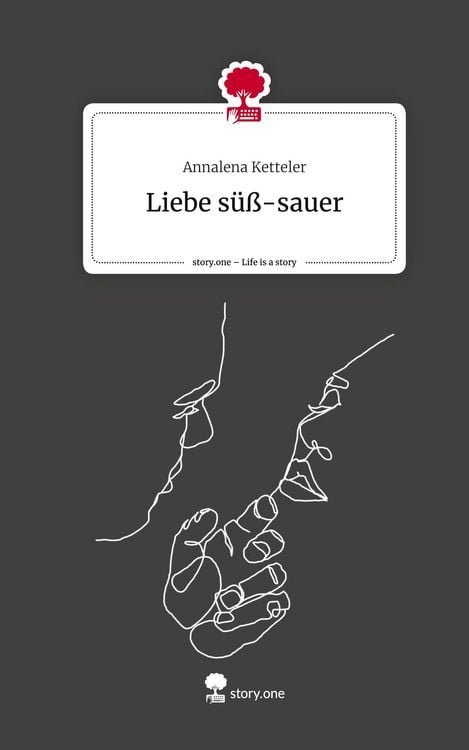 Produktbild: Liebe s&uuml;&szlig;-sauer. Life is a Story - story.one