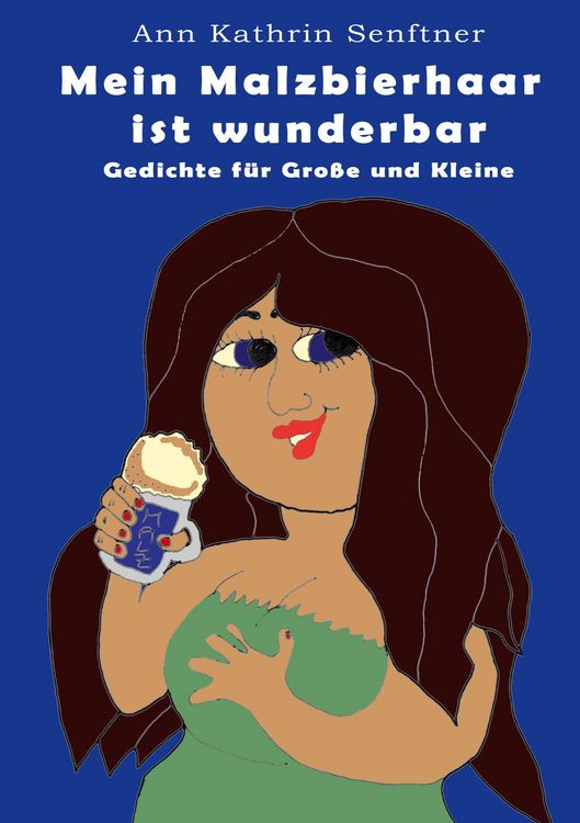 Produktbild: Mein Malzbierhaar ist wunderbar
