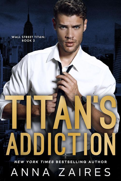 Produktbild: Titan's Addiction (Wall Street Titan, #2)