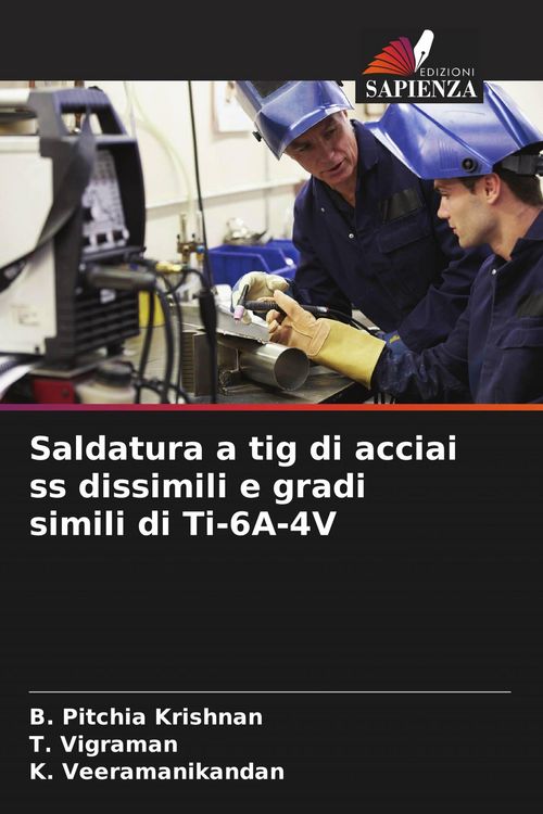 Produktbild: Saldatura a tig di acciai ss dissimili e gradi simili di Ti-6A-4V