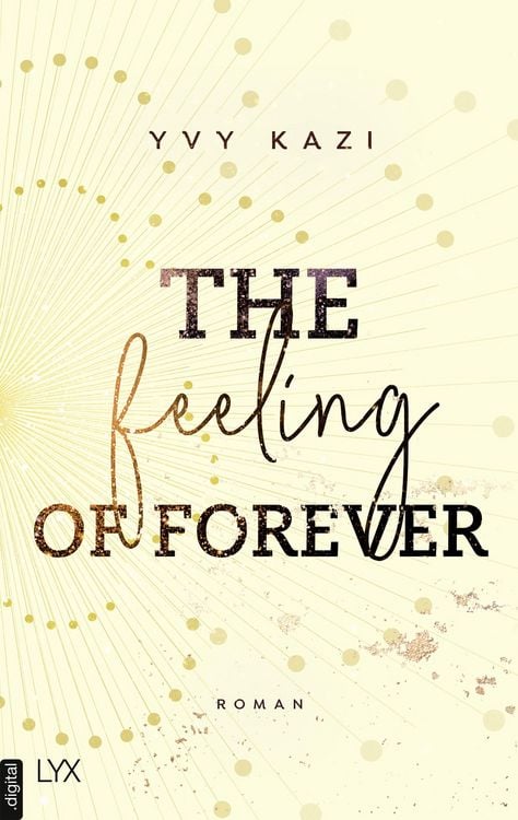 Bild vom Artikel The Feeling Of Forever vom Autor Yvy Kazi