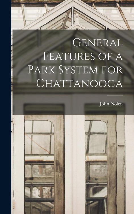 Produktbild: General Features of a Park System for Chattanooga