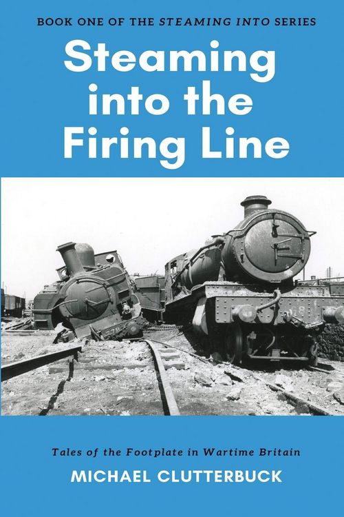 Produktbild: Steaming into the Firing Line