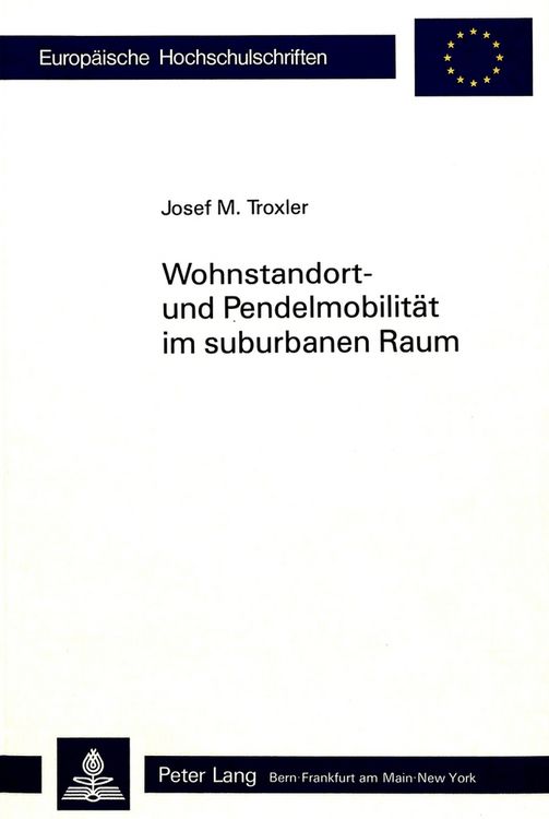Produktbild: Wohnstandort- und Pendelmobilit&auml;t im suburbanen Raum