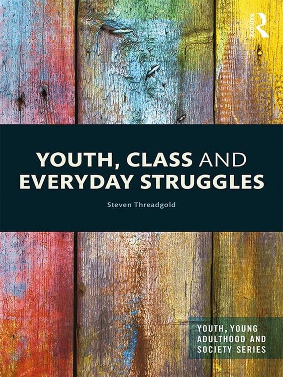 Produktbild: Youth, Class and Everyday Struggles
