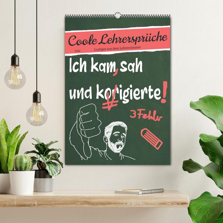 Produktbild: Coole Lehrerspr&uuml;che (Wandkalender 2026 DIN A2 hoch), CALVENDO Monatskalender
