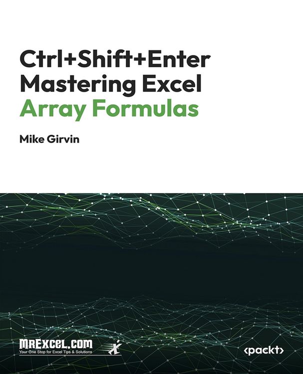 Produktbild: Ctrl+Shift+Enter Mastering Excel Array Formulas