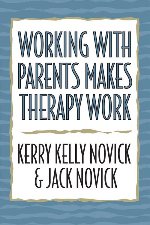Produktbild: Working with Parents Makes Therapy Work
