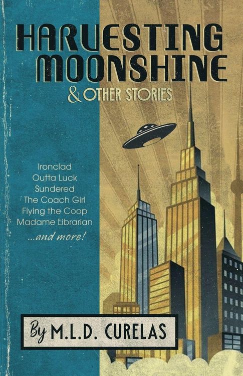 Produktbild: Harvesting Moonshine and Other Stories