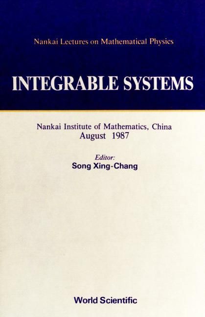 Produktbild: Integrable Systems - Nankai Lectures on Mathematical Physics 1987