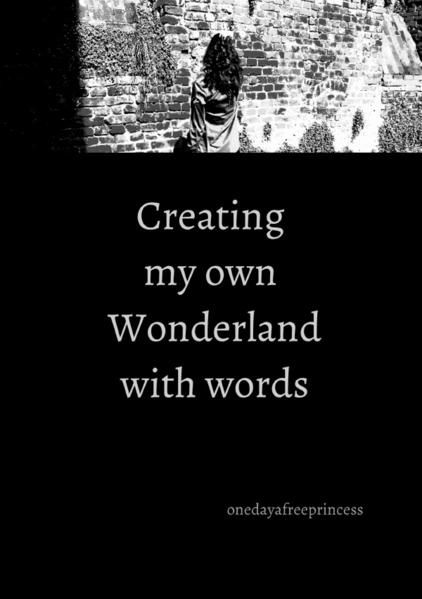 Produktbild: Creating my own Wonderland with words