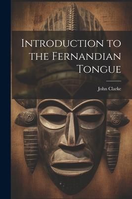 Produktbild: Introduction to the Fernandian Tongue