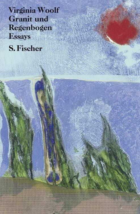 Bild vom Artikel Granit und Regenbogen vom Autor Virginia Woolf