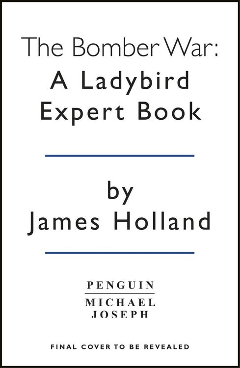 Produktbild: The Bomber War: A Ladybird Expert Book