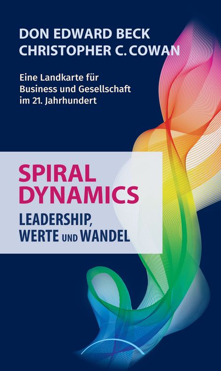 Produktbild: Spiral Dynamics - Leadership, Werte und Wandel