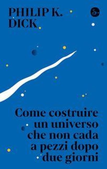 Produktbild: Come costruire un universo che non cada a pezzi dopo due giorni