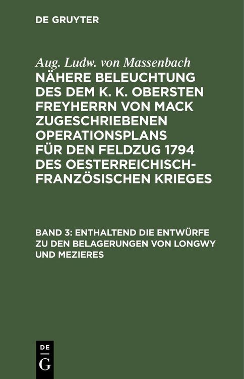 Produktbild: Enthaltend die Entw&uuml;rfe zu den Belagerungen von Longwy und Mezieres