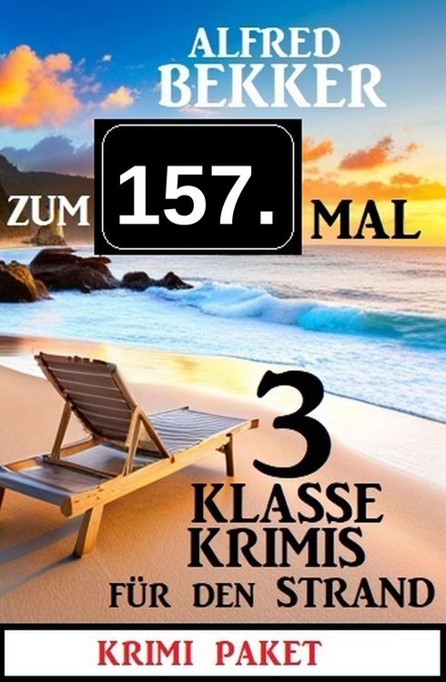 Produktbild: Zum 157. Mal 3 klasse Krimis f&uuml;r den Strand