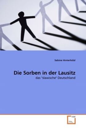 Produktbild: Hinterh&ouml;lzl, S: Sorben in der Lausitz