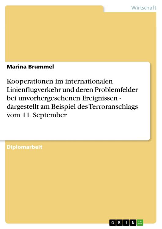 Produktbild: Kooperationen im internationalen Linienflugverkehr und deren Problemfelder bei unvorhergesehenen Ereignissen - dargestellt am Beispiel des Terroransch