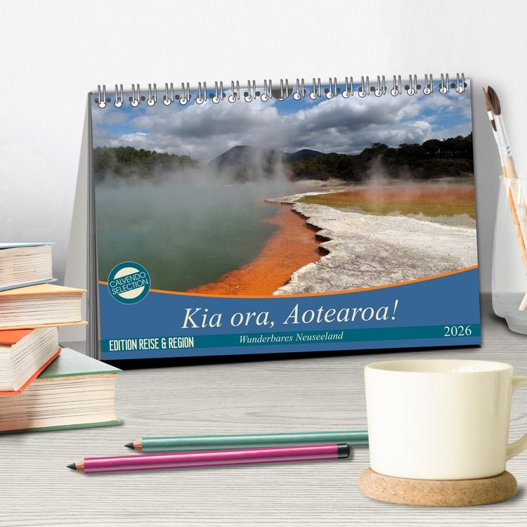 Produktbild: Kia ora, Aotearoa - Wunderbares Neuseeland (Tischkalender 2026 DIN A5 quer), CALVENDO Monatskalender