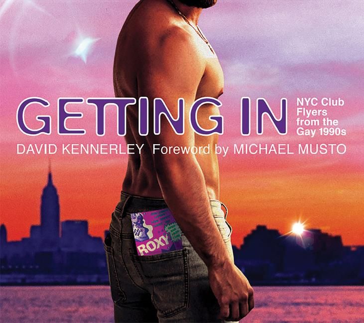 Produktbild: GETTING IN: NYC Club Flyers from the Gay 1990s