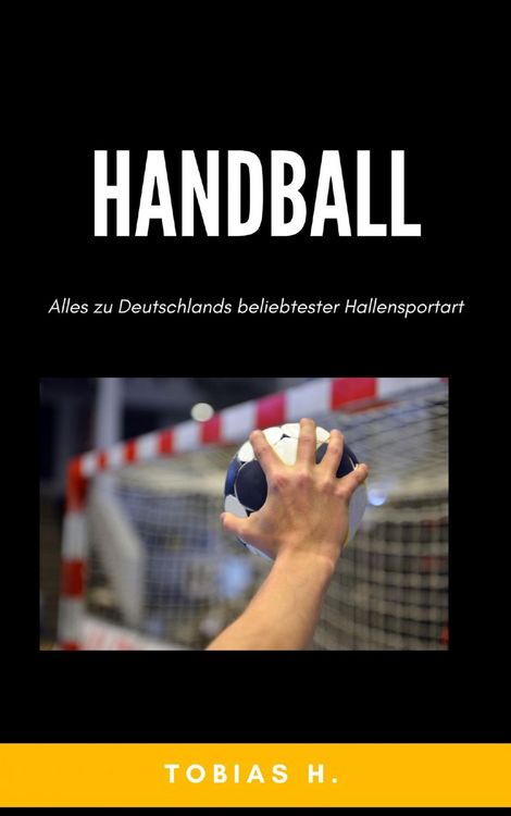 Produktbild: Handball - alles zu Deutschlands beliebtester Hallensportart