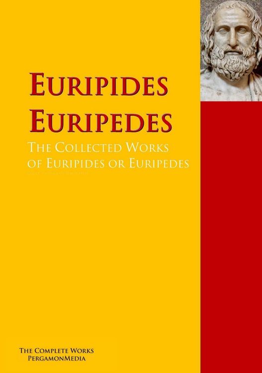 Produktbild: The Collected Works of Euripides or Euripedes
