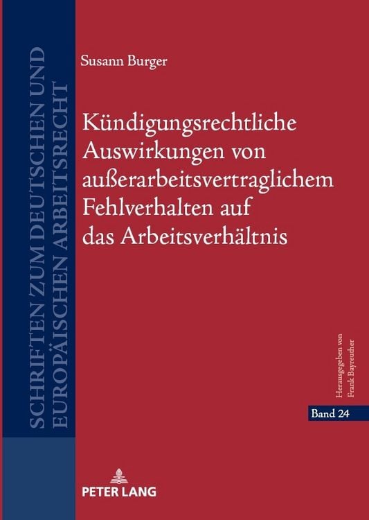 Produktbild: K&uuml;ndigungsrechtliche Auswirkungen von au&szlig;erarbeitsvertraglichem Fehlverhalten auf das Arbeitsverh&auml;ltnis