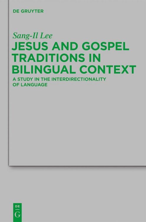 Produktbild: Jesus and Gospel Traditions in Bilingual Context