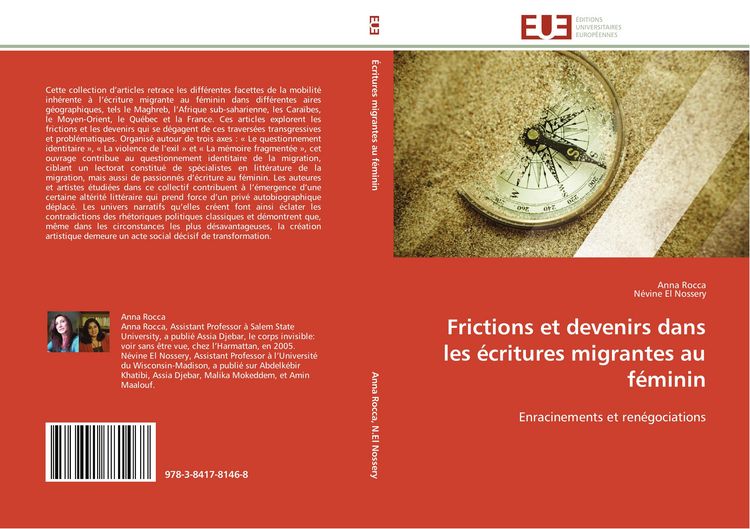 Produktbild: Frictions et devenirs dans les &eacute;critures migrantes au f&eacute;minin
