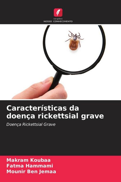Produktbild: Caracter&iacute;sticas da doen&ccedil;a rickettsial grave