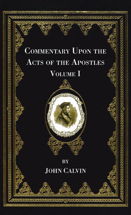Produktbild: Commentary Upon the Acts of the Apostles, Volume One