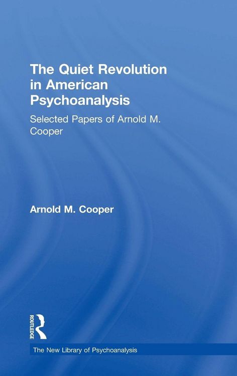 Produktbild: The Quiet Revolution in American Psychoanalysis