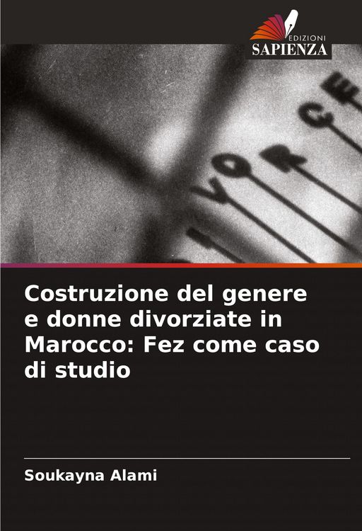 Produktbild: Costruzione del genere e donne divorziate in Marocco: Fez come caso di studio