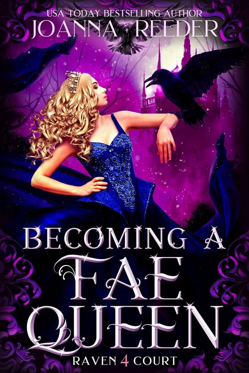 Produktbild: Becoming a Fae Queen (Raven Court, #4)